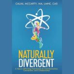 Naturally Divergent, Calial McCarty