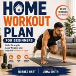 Home Workout Plan for Beginners, Noahes Hart