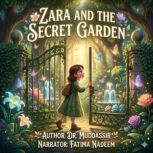 Zara and the Secret Garden, Dr.Muddassir