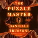 The Puzzle Master, Danielle Trussoni