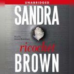 Ricochet, Sandra Brown