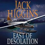 East of Desolation, Jack Higgins