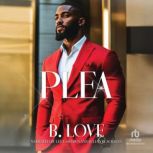 Plea, B. Love