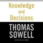 Knowledge and Decisions, Thomas Sowell