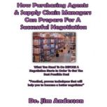How Purchasing Agents  Supply Chain ..., Dr. Jim Anderson