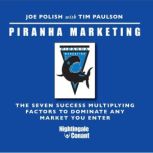 Piranha Marketing, Joe Polish