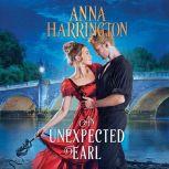 Unexpected Earl, An, Anna Harrington