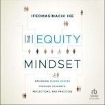 The Equity Mindset, Ifeomasinachi Ike