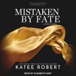 Mistaken by Fate, Katee Robert