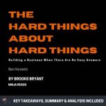 Summary The Hard Things About Hard T..., Brooks Bryant