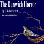 The Dunwich Horror, H P Lovecraft