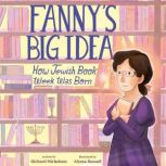 Fannys Big Idea, Richard Michelson
