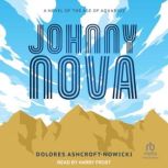 Johnny Nova, Dolores AshcroftNowicki