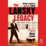 The Lansky Legacy, Meyer Lansky II