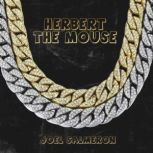 Herbert the Mouse, Joel Salmeron