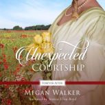 Her Unexpected Courtship, Megan Walker