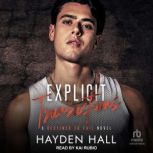 Explicit Transactions, Hayden Hall
