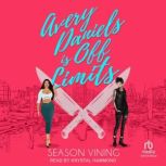Avery Daniels is Off Limits, Season Vining