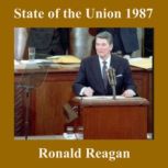 State of the Union 1987, Ronald Reagan