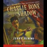 Charlie Bone and the Shadow Children..., Jenny Nimmo