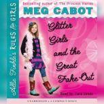Allie Finkle's Rules for Girls Book Five: Glitter Girls and the Great Fake Out, Meg Cabot