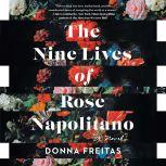 The Nine Lives of Rose Napolitano, Donna Freitas