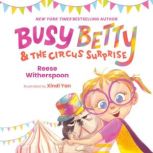 Busy Betty  the Circus Surprise, Reese Witherspoon