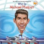 Who Is Michael Phelps?, Micah Hecht