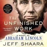 The Unfinished Work, Jeff Shaara