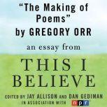 The Making of Poems, Gregory Orr