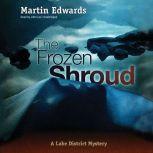The Frozen Shroud, Martin Edwards