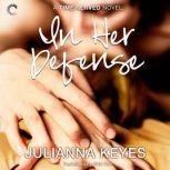 In Her Defense, Julianna Keyes