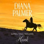 Long, Tall Texans: Hank, Diana Palmer