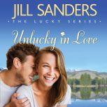 Unlucky in Love, Jill Sanders