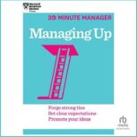 Managing Up, Harvard Business Review
