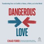 Dangerous Love, Chad Ford