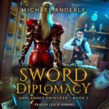 Sword Diplomacy, Michael Anderle
