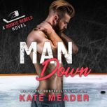 Man Down, Kate Meader