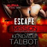 Escape Mission, Kendall Talbot