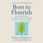 Born to Flourish, Richard J. Davidson