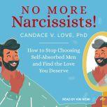 No More Narcissists!, PhD Love