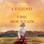 The Legend of Fire Mountain, Sarah Lark