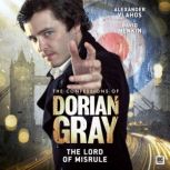 The Confessions of Dorian Gray - The Lord of Misrule, Simon Barnard