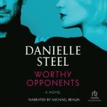 Worthy Opponents, Danielle Steel
