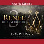 Renee 3, Brandie Davis