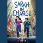 Sarah in Charge, Ellen Oh