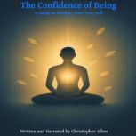 The Confidence of Being, Christopher Allen