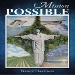 Mission Possible, Nancy Hastings