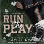 Run the Play, Kaylee Ryan