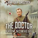 The Doctor from Nowhere, Anatoly Drozdov